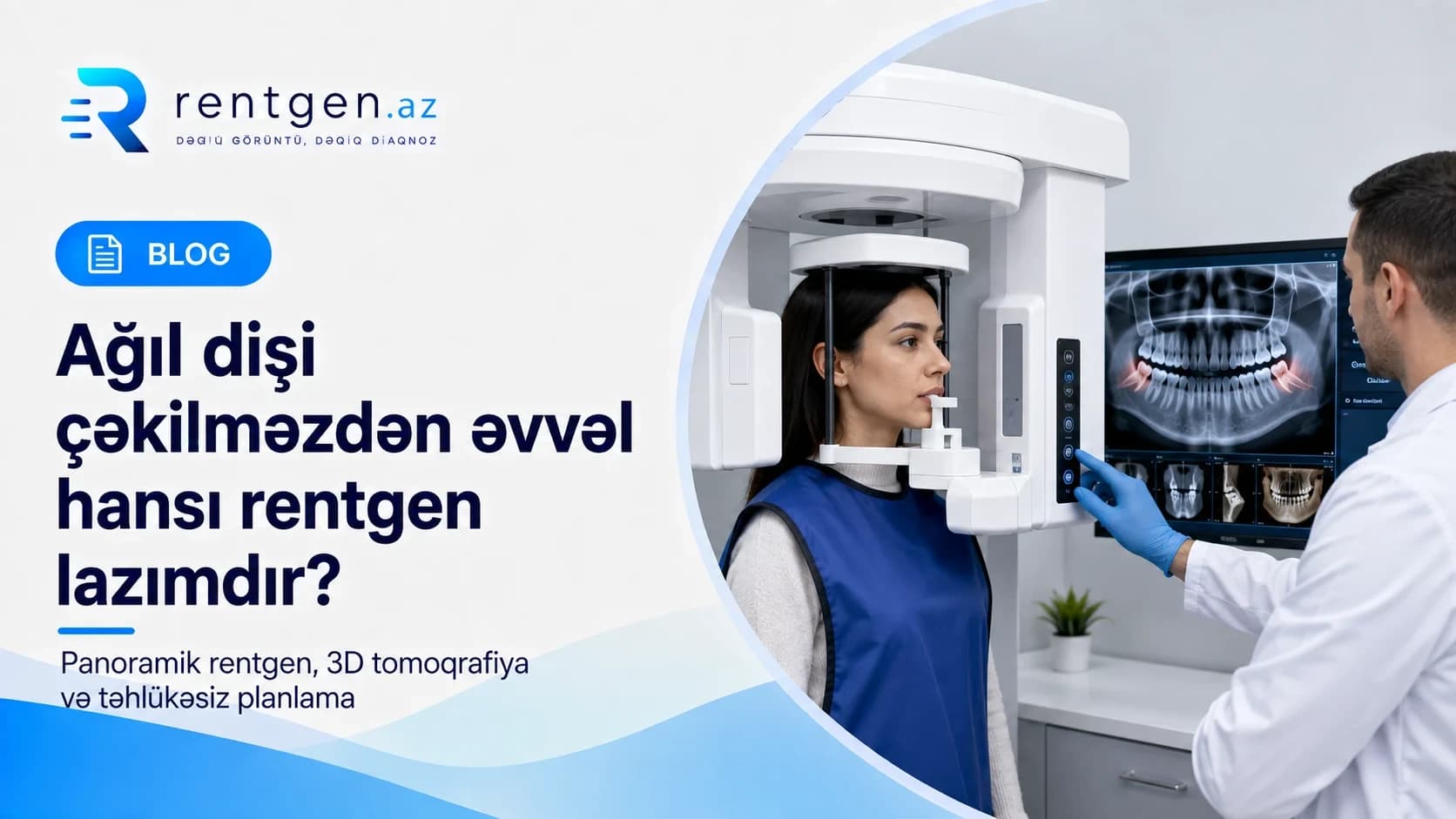 Ağıl dişi çəkilməzdən əvvəl hansı rentgen lazımdır?
