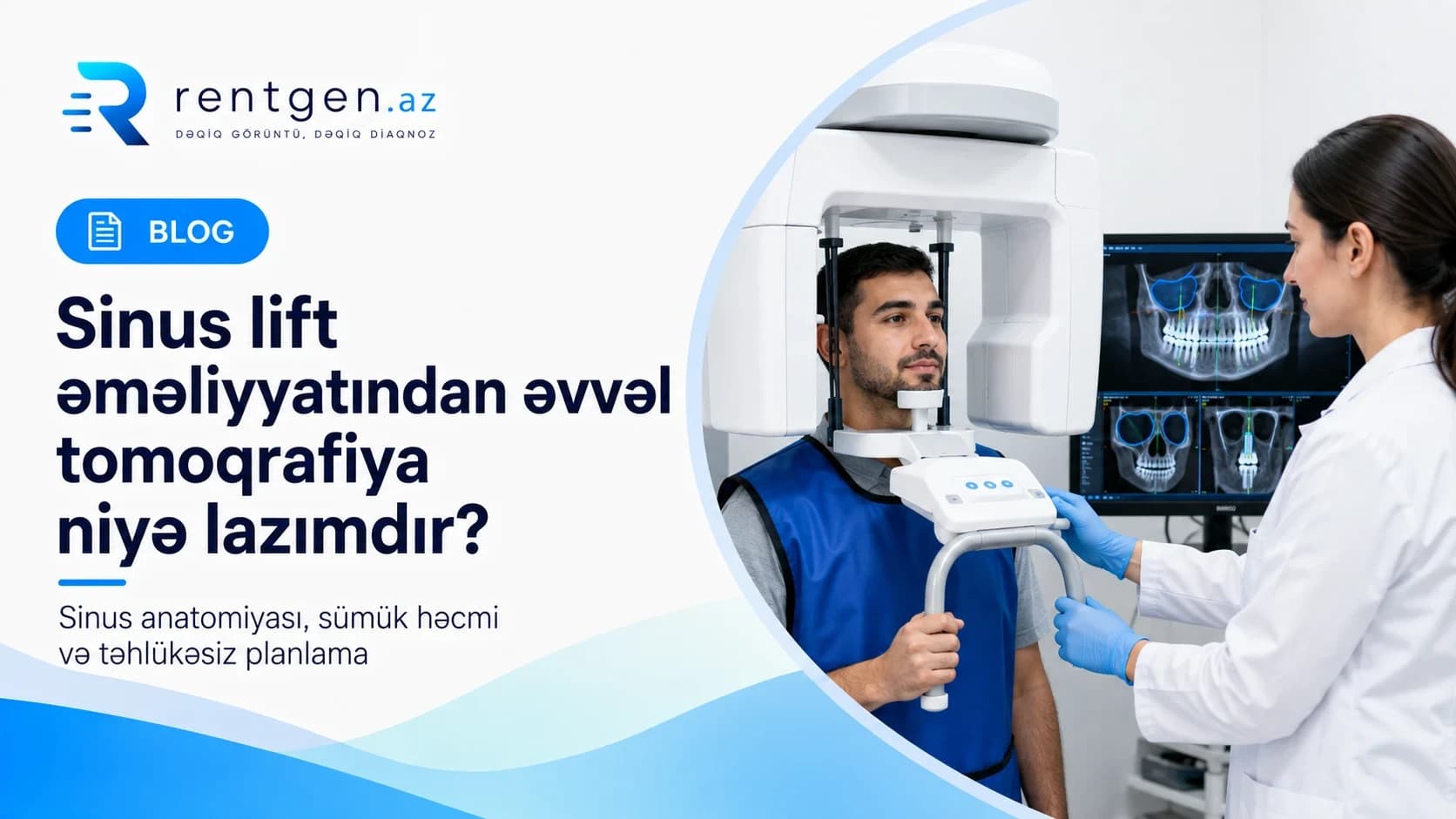 Sinus lift əməliyyatından əvvəl tomoqrafiya niyə lazımdır?